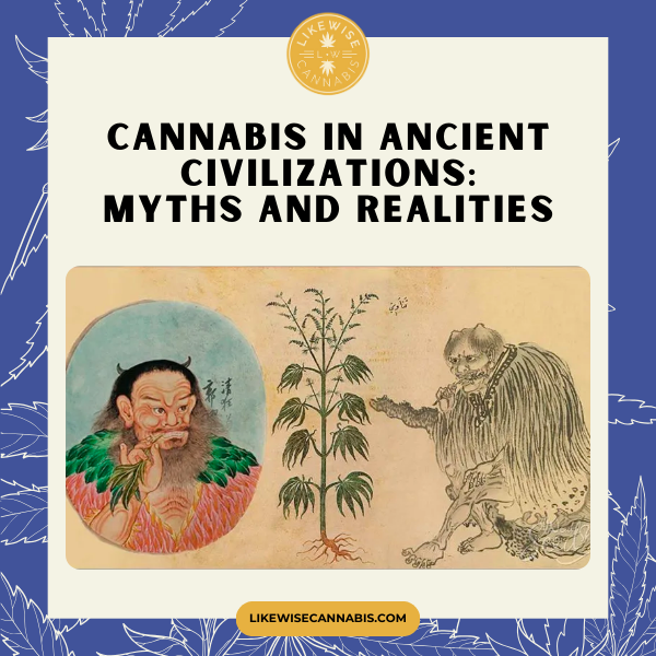 cannabis-in-ancient-civilizations-myths-and-realties-of-ancient-marijuana-culture