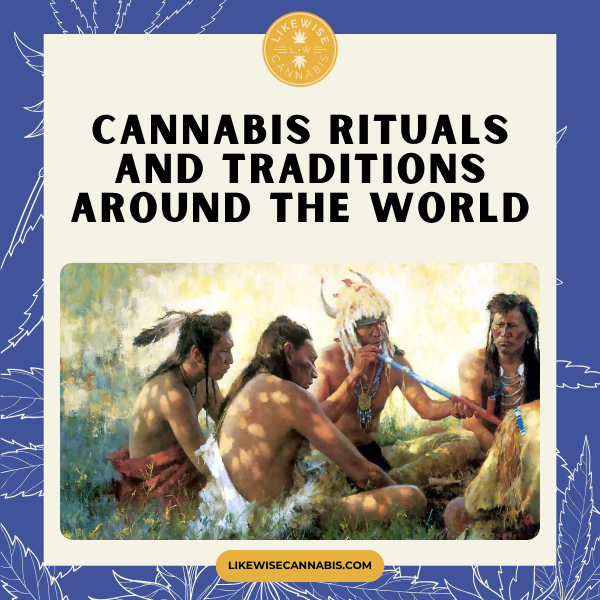 cannabis-rituals-and-traditions-around-the-world-marijuana-in-culture